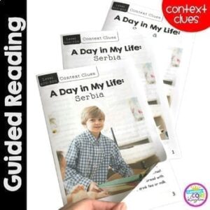 A Day in My Life: Serbia- Differentiated Guided Reading (Focus on Context Clues)