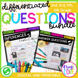Differentiated Questions & Inferencing Bundle - 2nd, 3rd, 4th, & 5th Grades