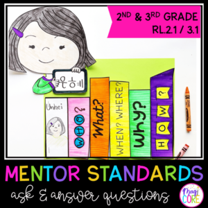 Ask & Answer Questions Mentor Texts - 2nd Grade RL.2.1 & 3rd Grade RL.3.1