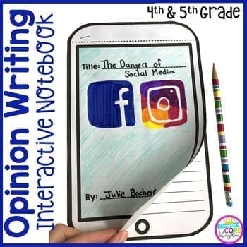 Opinion Writing Interactive Journal W.4.1 W.5.1