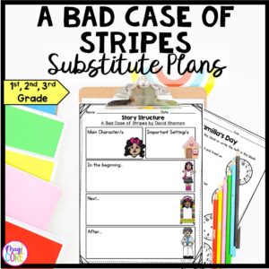 A Bad Case of Stripes Substitute Plans