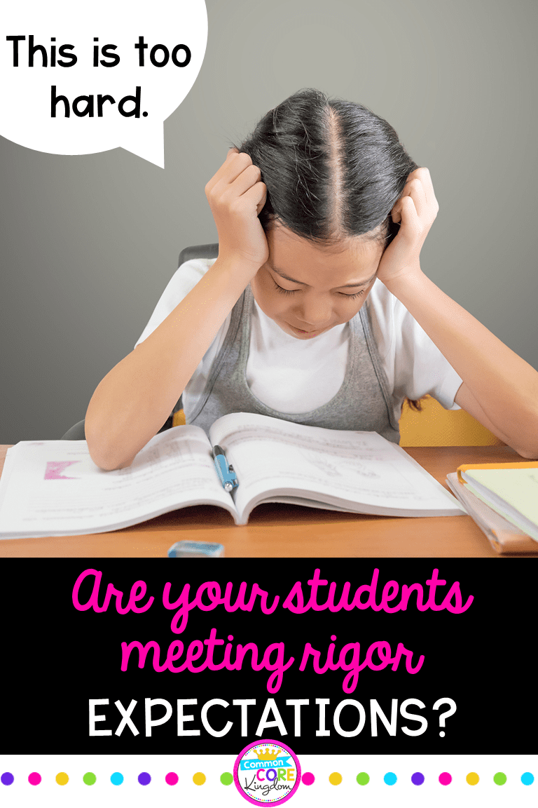 Student Reading with thought bubble that says "this is too hard" with text on bottom saying "are your students meeting rigor expectations"