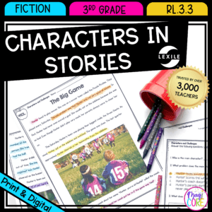 Characters in a Story 3rd Grade RL.3.3 Traits Reading Passages Anchor Chart