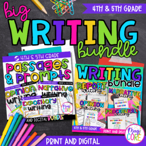 4th & 5th Grade Big Writing Bundle - Narrative, Opinion, Expository, Explanatory