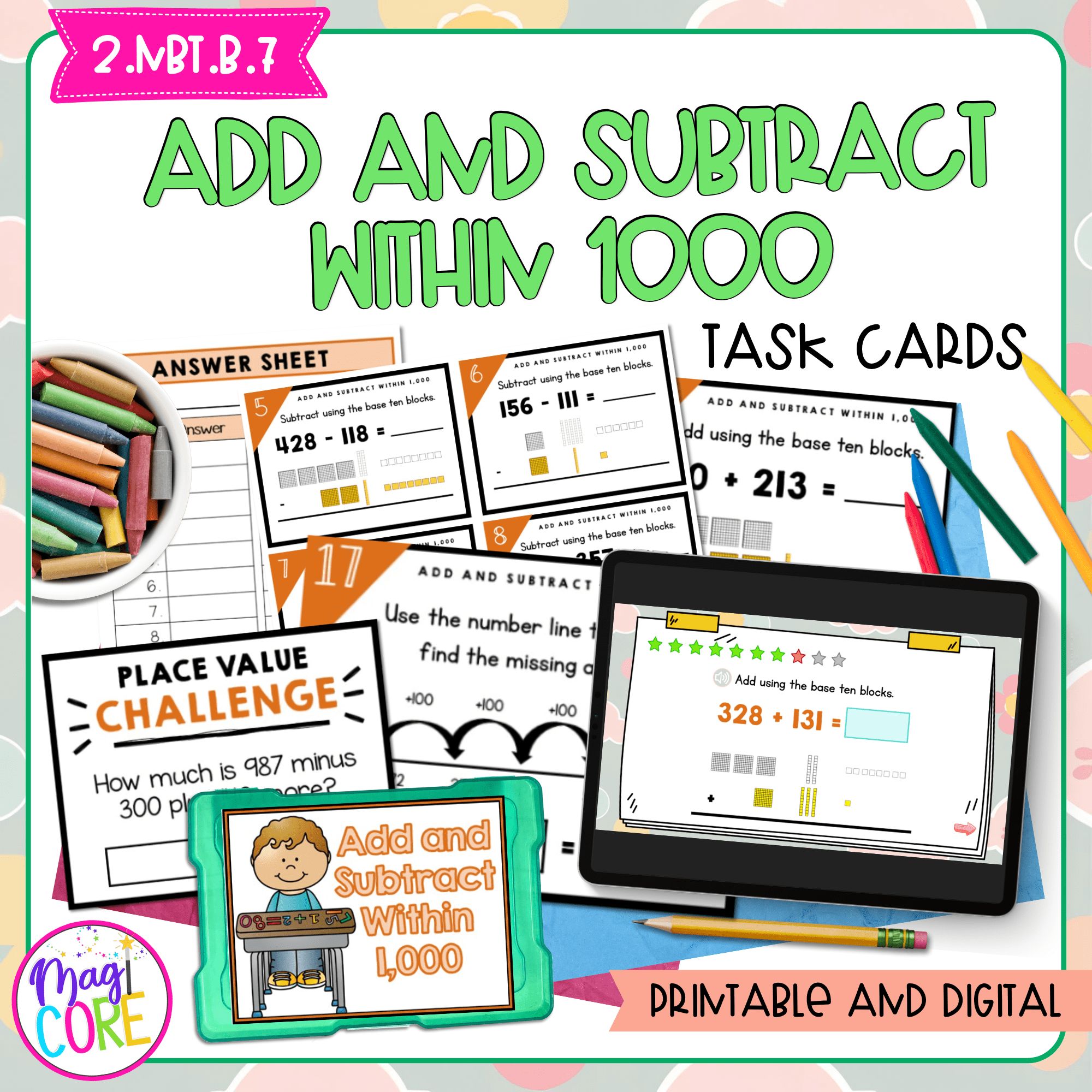 Add & Subtract within 1000 - 2nd Grade Task Cards - Print & Digital - 2.NBT.B.7