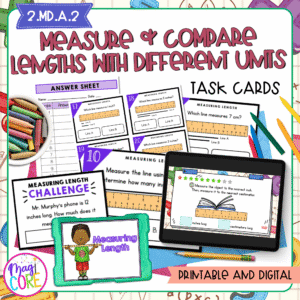 Measure & Compare Lengths w/ Different Units - 2nd Grade Task Cards - 2.MD.A.2