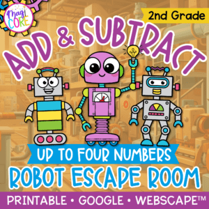 Add & Subtract up to 4 Numbers Robot Math Escape Room & Webscape™ - 2nd Grade