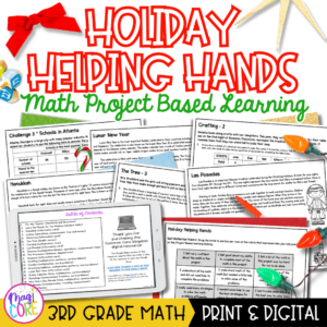 Holiday Helping Hands Project Based Learning - 3rd Grade Math - Print & Digital
