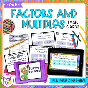 Factors and Multiples - 4th Grade Math Task Cards - Print & Digital - 4.OA.B.4
