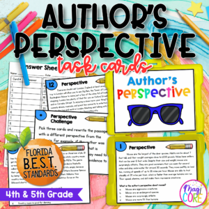 Author's Perspective Task Cards - 4th & 5th Grade - FL BEST ELA.4.R.2.3/5.R.2.3