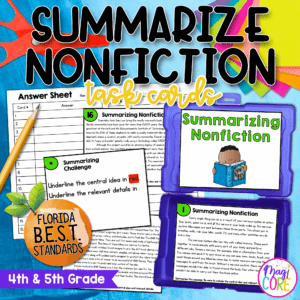 Summarizing Nonfiction Task Cards 4th & 5th Grade - FL BEST ELA.4.R.3.2/5.R.3.2