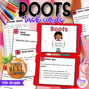 Roots Task Cards - 4th Grade FL BEST - ELA.4.V.1.2