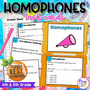 Homophones Task Cards - 4th & 5th Grade - FL BEST ELA.4.V.1.3 & ELA.5.V.1.3