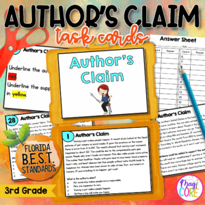 Author's Claim Reading Task Cards - 3rd Grade - Florida FL BEST ELA.3.R.2.4