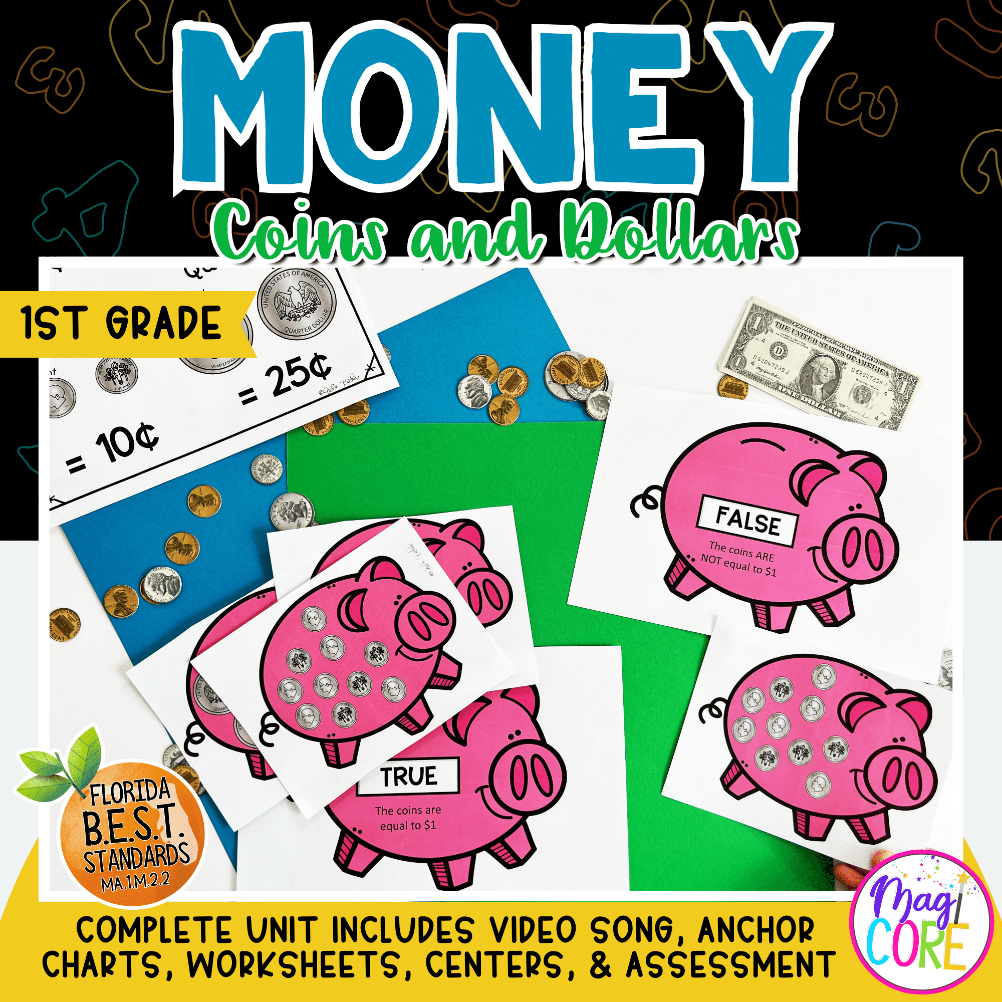 Money Penny Nickels Dimes Quarters 1st Grade Math FL BEST MA.1.M.2.2 MA.1.M.2.3