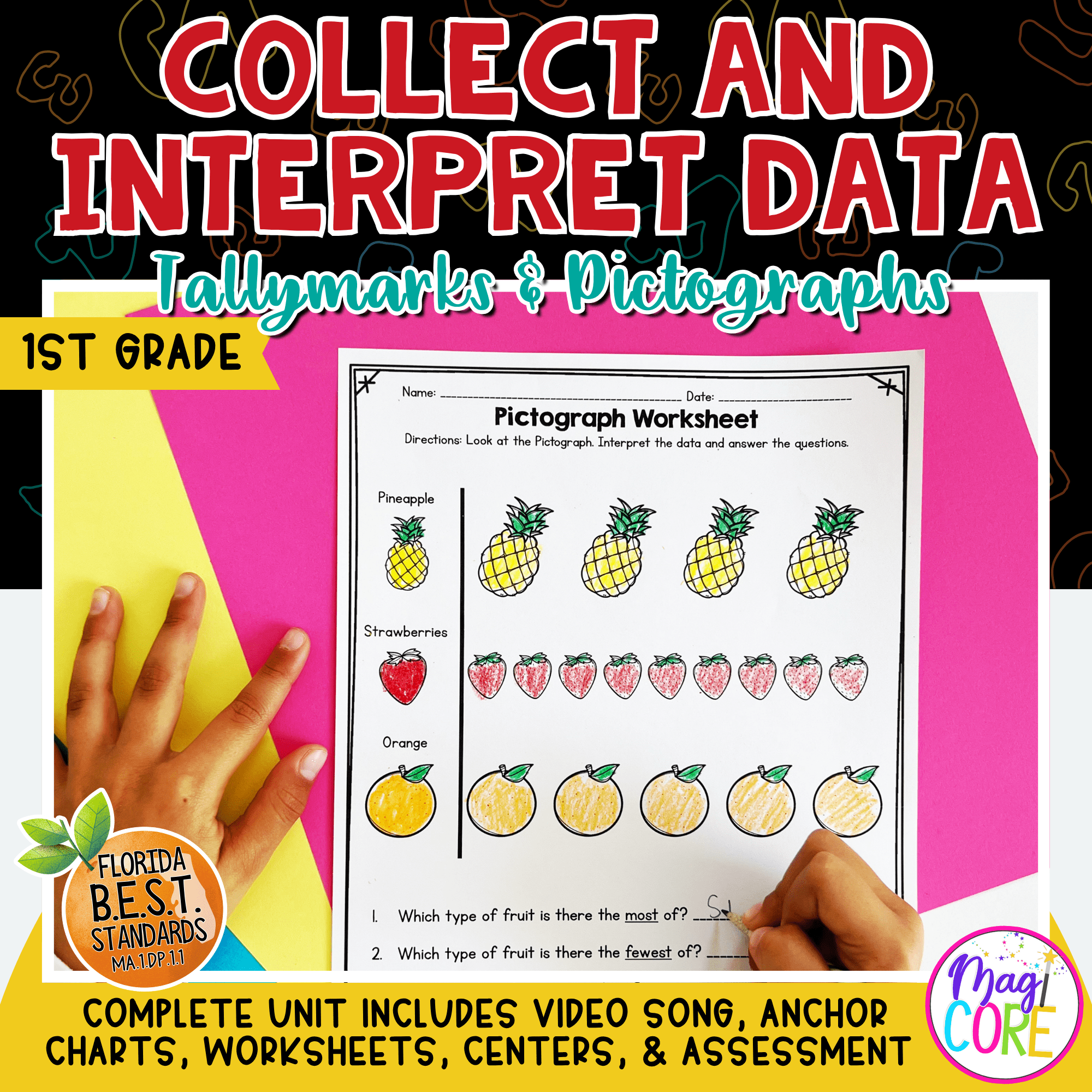 Collect & Interpret Data Tally Marks Pictographs FL BEST MA.1.DP.1.1 MA.1.DP.1.2