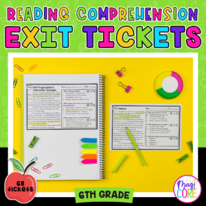 6th Grade Reading Comprehension Exit Tickets - Literature & Informational Text