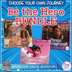 Choose Your Own Journey Be the Hero Reading Digital Resource Bundle