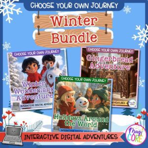 Choose Your Own Journey "Winter" Reading Short Stories Digital Resource Bundle