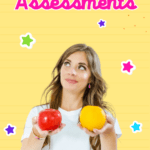 Woman holding an apple and an orange with text saying informal and formal assessments