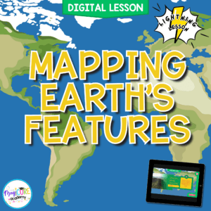 Mapping Earth's Features Digital Science Activity 4th Grade NGSS 4-ESS2-2