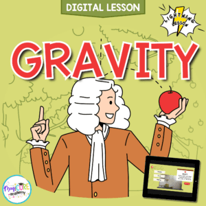Gravity Digital Science Activity 5th Grade NGSS 5-PS2-1