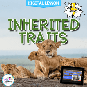 Inherited Traits Digital Science Lesson Activity Video 3rd Grade NGSS 3-LS3-1