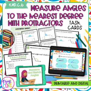 Measure Angles to the Nearest Degree with Protractors - 4th Grade Task Cards